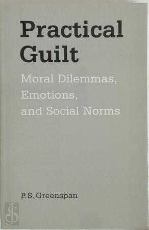 Practical Guilt - Patricia S. Greenspan