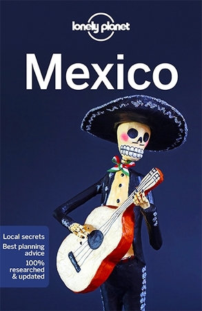 Lonely planet: mexico (17th ed) - Lonely planet: mexico (17th ed) -