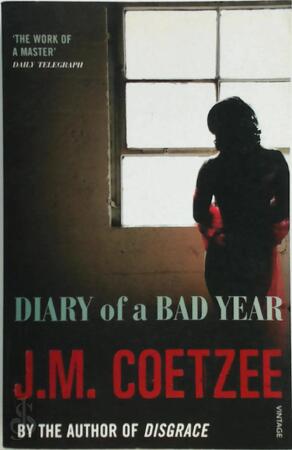 Diary of a Bad Year - J. M. Coetzee