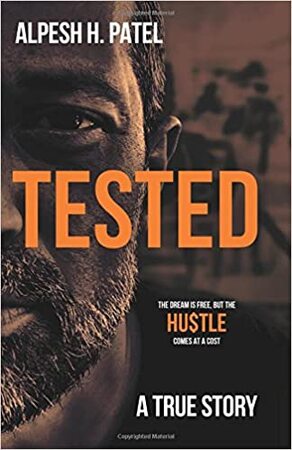 Tested: The Dream is Free But the HU$TLE Comes at a Cost - Alpesh H. Patel