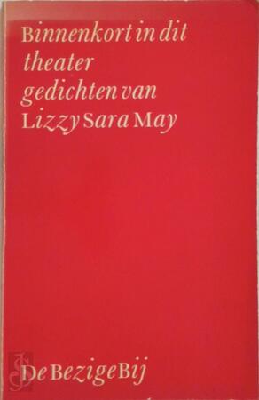 Binnenkort in dit theater - Lizzy Sara May Binnenkort in dit theater - Lizzy Sara May
