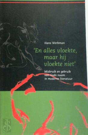 En alles vloekte, maar hij vloekte niet - H. Werkman