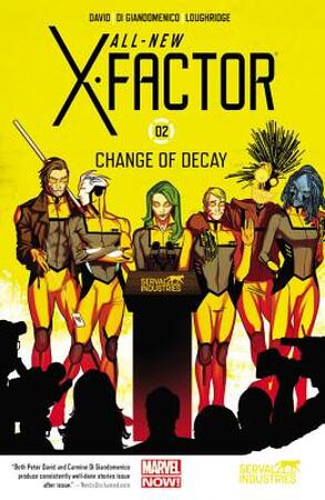 All-New X-Factor 2 - Change of Decay - Peter David