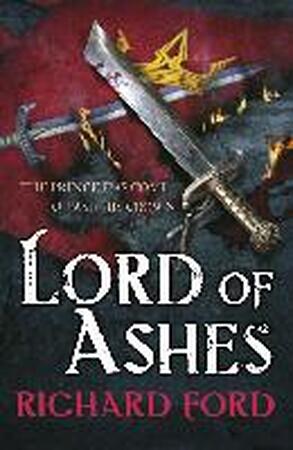 Lord of Ashes - Richard Ford