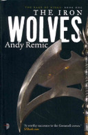 The Iron Wolves - Andy Remic