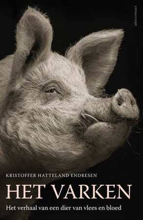 Het varken - Kristoffer Hatteland Endresen Het varken - Kristoffer Hatteland Endresen
