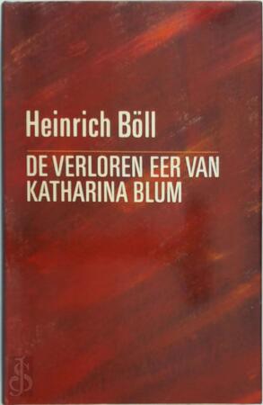 Verloren eer van Katharina Blum - H. Boll
