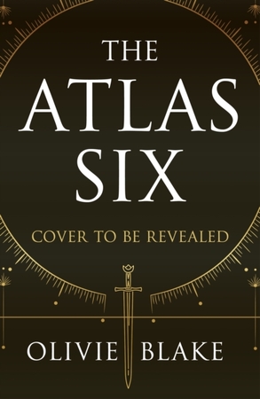 The Atlas Six - Olivie Blake