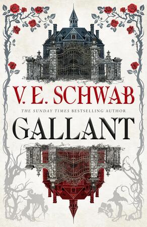 Gallant - Victoria Schwab Gallant - Victoria Schwab