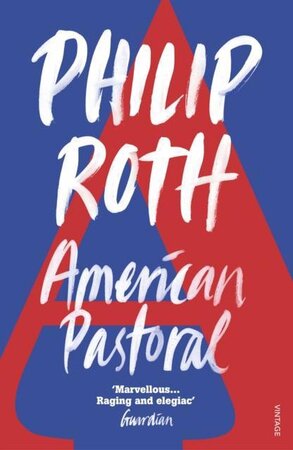 American pastoral - Philip Roth American pastoral - Philip Roth