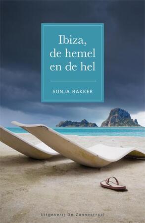 Ibiza, de hemel en de hel - Sonja Bakker Ibiza, de hemel en de hel - Sonja Bakker