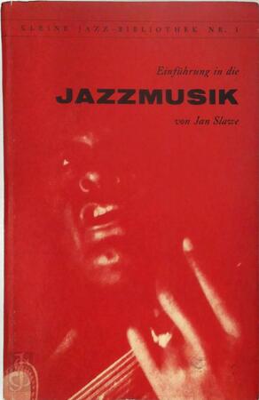 Einführung in die Jazzmusik - Jan Slawe