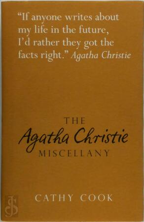 The Agatha Christie Miscellany - Cathy Cook