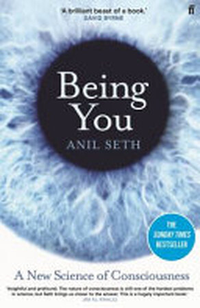 Being You - Anil Seth, Professor Anil. Seth Being You - Anil Seth, Professor Anil. Seth