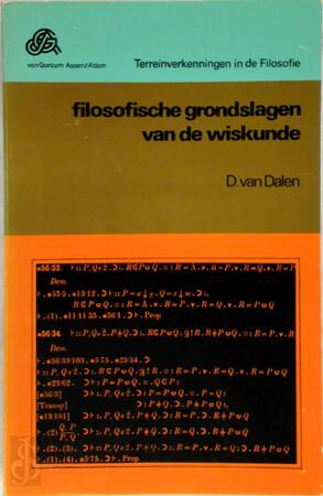 Filosofische grondslagen van de wiskunde - Dirk Dalen Filosofische grondslagen van de wiskunde - Dirk Dalen