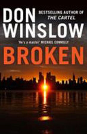 Broken - Don Winslow Broken - Don Winslow