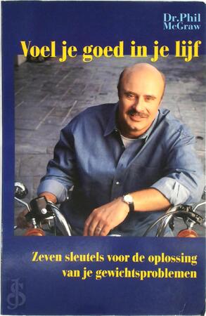 Voel je goed in je lijf - Dr. Phil Mcgraw