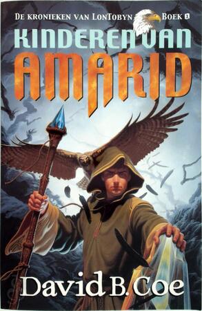 Kinderen van Amarid - David B. Coe, Karin Langeveld Kinderen van Amarid - David B. Coe, Karin Langeveld
