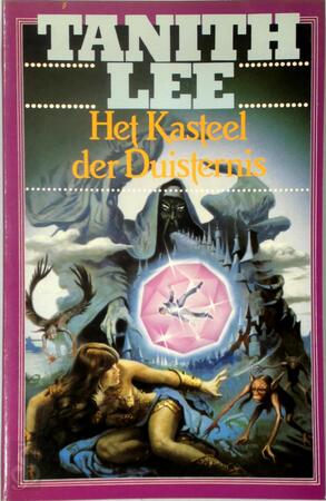 Het kasteel der duisternis - Tanith Lee, H. van der Leeuw-loosjes