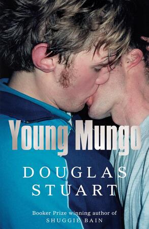Young mungo - Douglas Stuart Young mungo - Douglas Stuart