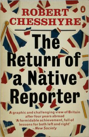 The Return of a Native Reporter - Robert Chesshyre