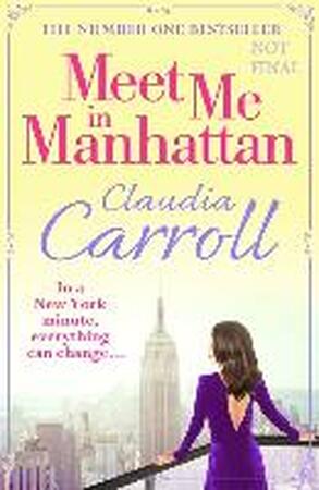 Meet Me In Manhattan - Claudia Carroll