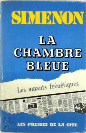 La chambre bleu - Georges Simenon La chambre bleu - Georges Simenon