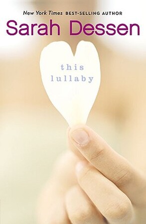 This Lullaby - Sarah Dessen