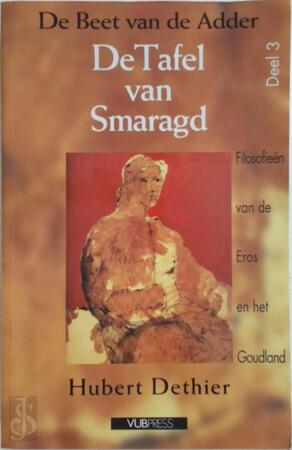 De beet van de adder / 3 De tafel van smaragd - Hubert Dethier