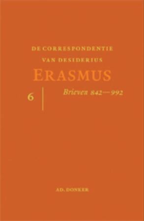 De Correspondentie van desiderius Erasmus - Desiderius Erasmus De Correspondentie van desiderius Erasmus - Desiderius Erasmus