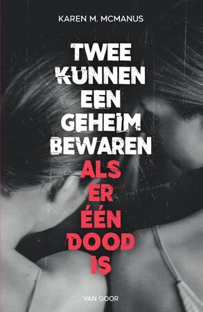 Twee kunnen een geheim bewaren - Karen McManus Twee kunnen een geheim bewaren - Karen McManus