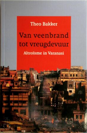 Van veenbrand tot vreugdevuur - Theo Bakker