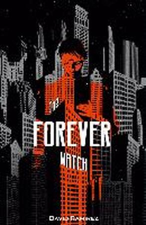 The Forever Watch - David Ramirez
