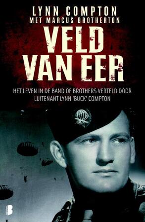Veld van eer - Lynn Compton, Marcus Brotherton Veld van eer - Lynn Compton, Marcus Brotherton