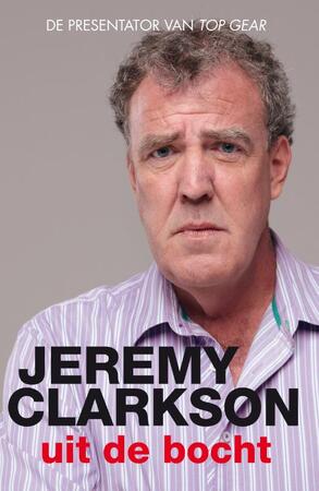Uit de bocht - Jeremy Clarkson Uit de bocht - Jeremy Clarkson