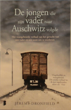 De jongen die zijn vader naar Auschwitz - 