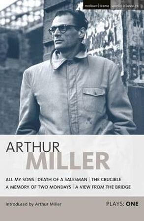 Miller Plays: One - Arthur Miller