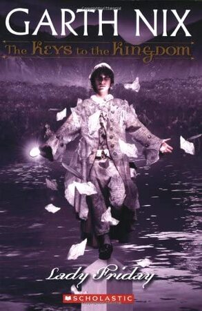 Lady Friday - Garth Nix Lady Friday - Garth Nix