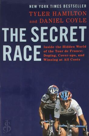 The Secret Race - Tyler Hamilton, Daniel Coyle