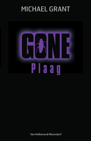 Gone - Plaag - Michael Grant Gone - Plaag - Michael Grant