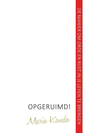 Opgeruimd! - Marie Kondo Opgeruimd! - Marie Kondo