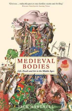 Medieval bodies - Jack Hartnell