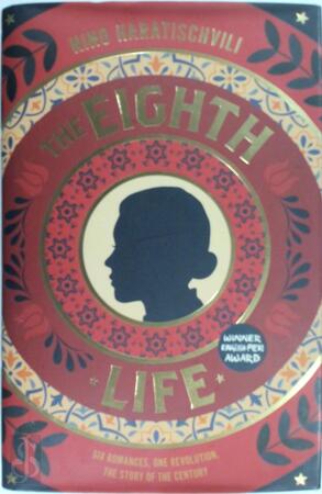 The Eighth Life (for Brilka) - Nino Haratischwili