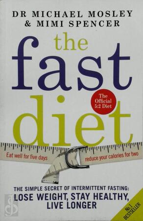 The Fast Diet - Michael Mosley, Mimi Spencer