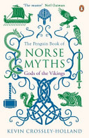 The Penguin Book of Norse Myths - Kevin Crossley-Holland