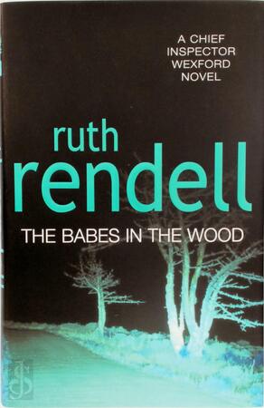 The Babes in the Wood - Ruth Rendell