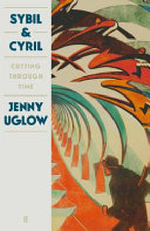 Sybil and Cyril - Jenny Uglow
