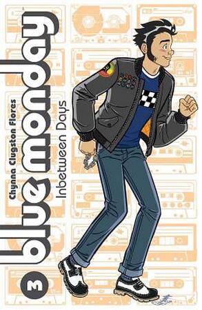 Blue Monday 3. Inbetween Days - Chynna Clugston-Flores