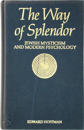 The Way of Splendor - Edward Hoffman