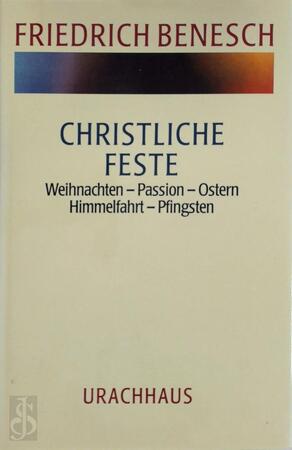 Christliche Feste - Friedrich Benesch